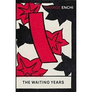 Waiting Years, Paperback - Fumiko Enchi imagine