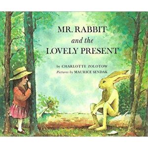Mr Rabbit And The Lovely Present, Paperback - Charlotte Zolotow imagine