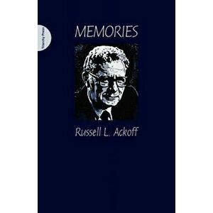Memories, Paperback - Russell L. Ackoff imagine