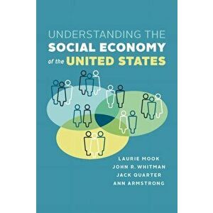 Understanding the Social Economy of the United States, Paperback - Ann Armstrong imagine