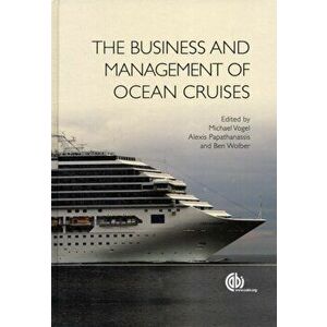 Business and Management of Ocean Cruises, Hardback - *** imagine