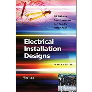Electrical Installation Designs, Paperback - Gary Gundry imagine