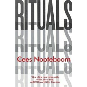 Rituals, Paperback - Cees Nooteboom imagine