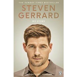 My Story, Paperback - Steven Gerrard imagine