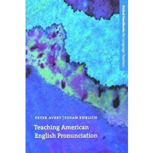 Teaching American English Pronunciation, Paperback - Susan Ehrlich imagine