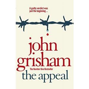 Appeal, Paperback - John Grisham imagine