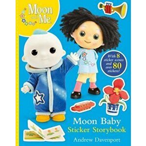 Moon Baby Sticker Storybook, Paperback - Andrew Davenport imagine