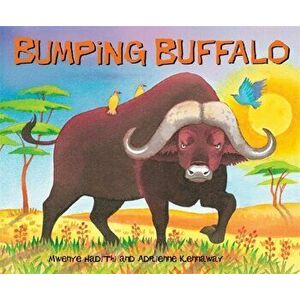 African Animal Tales: Bumping Buffalo, Paperback - Mweyne Hadithi imagine