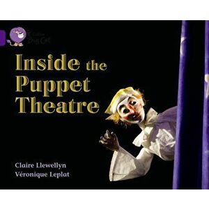 Inside the Puppet Theatre. Band 08/Purple, Paperback - Veronique Leplat imagine