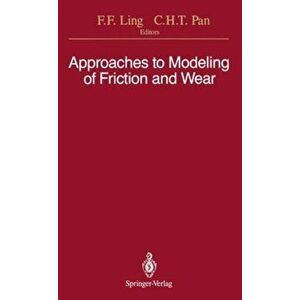 Approaches to Modeling of Friction and Wear, Paperback - *** imagine