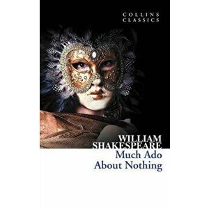 Much Ado About Nothing, Paperback - William Shakespeare imagine