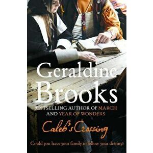 Caleb's Crossing, Paperback - Geraldine Brooks imagine