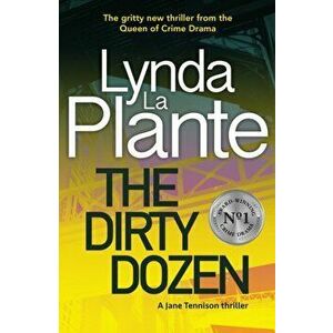 Dirty Dozen, Hardback - Lynda La Plante imagine