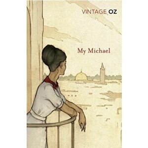 My Michael, Paperback - Amos Oz imagine