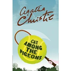 Cat Among the Pigeons, Paperback - Agatha Christie imagine