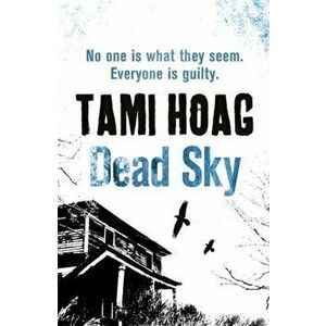 Dead Sky, Paperback - Tami Hoag imagine