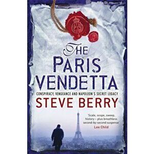 Paris Vendetta. Book 5, Paperback - Steve Berry imagine