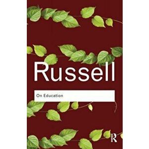 On Education, Paperback - Bertrand Russell imagine