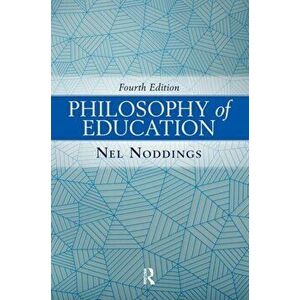 Philosophy of Education, Paperback - Nel Noddings imagine
