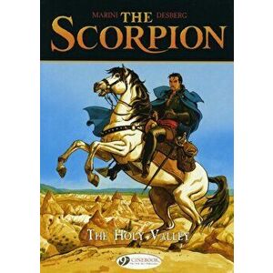 Scorpion the Vol.3: the Holy Valley, Paperback - Stephen Desberg imagine