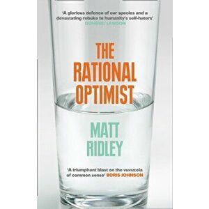 Rational Optimist. How Prosperity Evolves, Paperback - Matt Ridley imagine