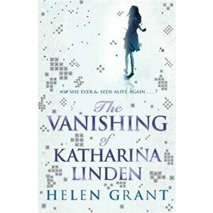 Vanishing of Katharina Linden, Paperback - Helen Grant imagine