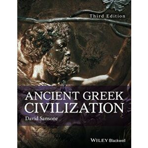 Ancient Greek Civilization, Paperback - David Sansone imagine