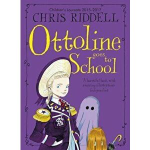 Ottoline Goes to School, Paperback - Chris Riddell imagine