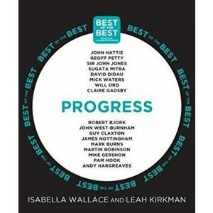 Best of the Best. Progress, Paperback - Leah Kirkman imagine