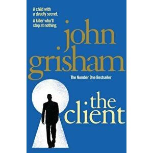 Client, Paperback - John Grisham imagine