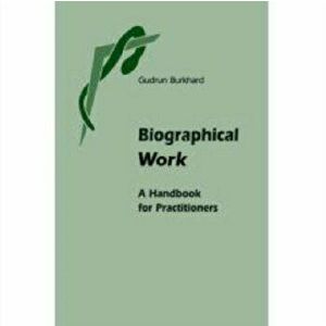 Biographical Work. The Anthroposophical Basis, Paperback - Gudrun Burkhard imagine