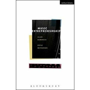 Music Entrepreneurship, Paperback - Gayle McPherson imagine