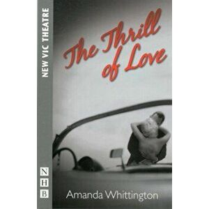 Thrill of Love, Paperback - Amanda Whittington imagine
