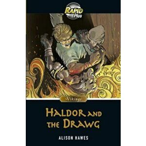 Rapid Plus 7.1 Haldor and the Drawg, Paperback - Alison Hawes imagine