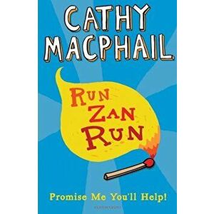 Run, Zan, Run. Newly, Paperback - Cathy MacPhail imagine