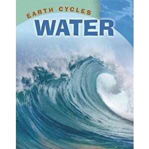 Earth Cycles: Water, Paperback - Sally Morgan imagine