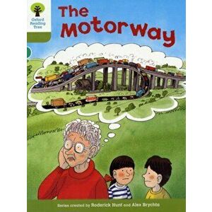 Oxford Reading Tree: Level 7: More Stories A: The Motorway, Paperback - Roderick Hunt imagine