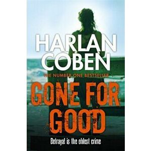Gone for Good, Paperback - Harlan Coben imagine