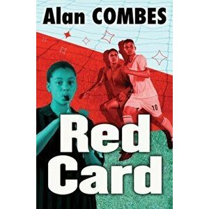 Red Card, Paperback - Alan Combes imagine