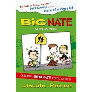 Big Nate Compilation 3: Genius Mode, Paperback - Lincoln Peirce imagine