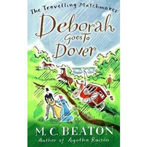 Deborah Goes to Dover, Paperback - M. C. Beaton imagine