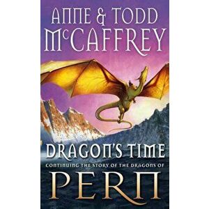 Dragon's Time, Paperback - Anne McCaffrey imagine