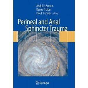 Perineal and Anal Sphincter Trauma. Diagnosis and Clinical Management, Paperback - *** imagine