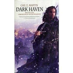 Dark Haven, Paperback - Gail Martin imagine