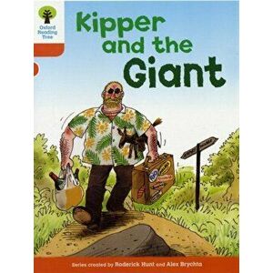 Oxford Reading Tree: Level 6: Stories: Kipper and the Giant, Paperback - Roderick Hunt imagine
