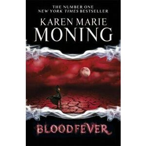 Bloodfever, Paperback - Karen Marie Moning imagine