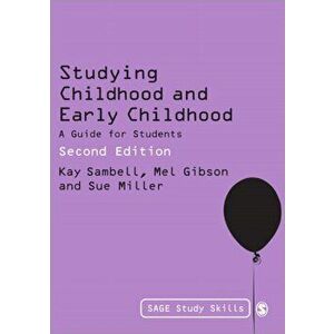 Studying Childhood and Early Childhood. A Guide for Students, Paperback - Sue Miller imagine