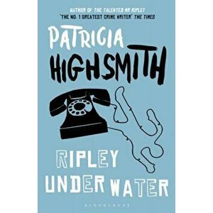 Ripley Under Water, Paperback - Patricia Highsmith imagine