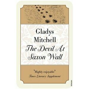 Devil at Saxon Wall, Paperback - Gladys Mitchell imagine