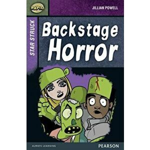 Rapid Stage 8 Set A: Star Struck: Backstage Horror, Paperback - Jillian Powell imagine